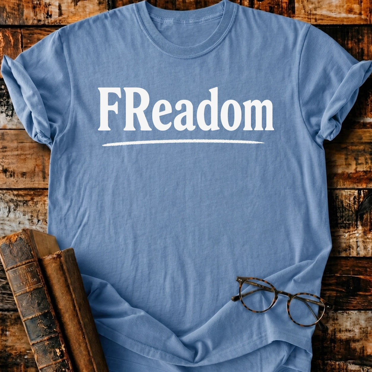 Freadom T-Shirt