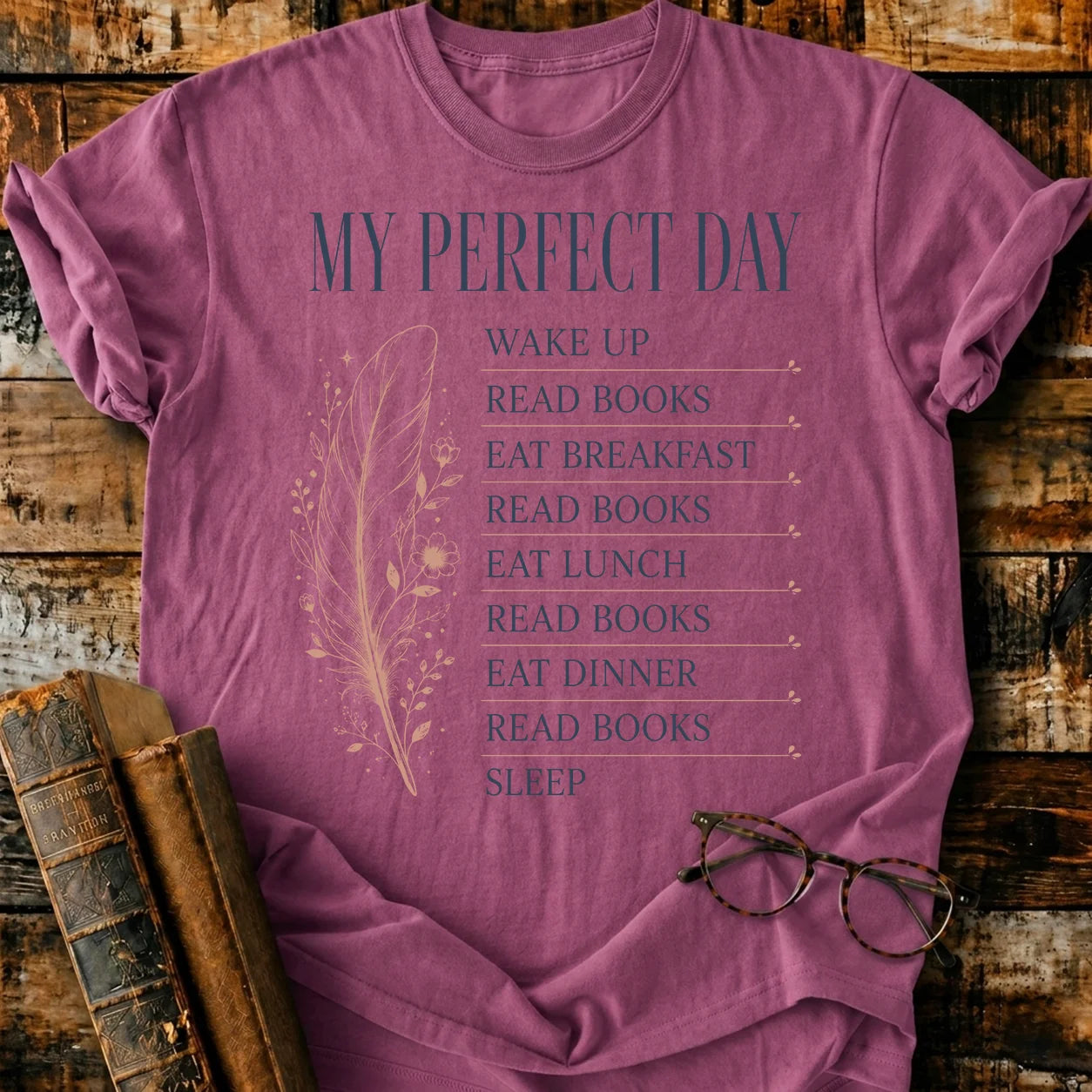 My Perfect Day T-Shirt