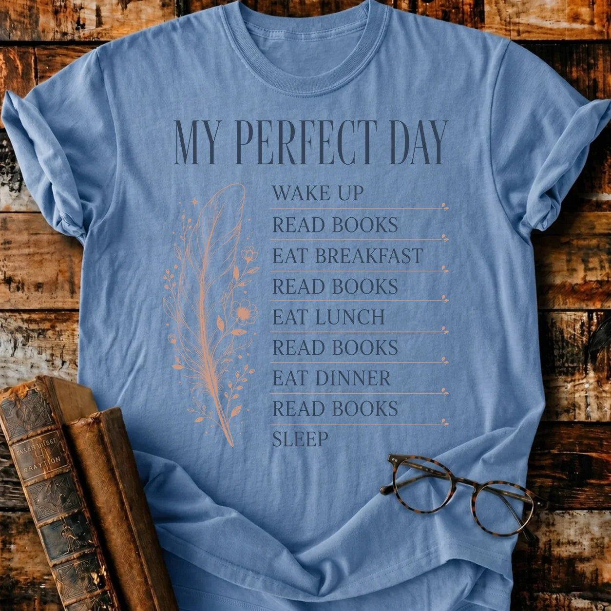 My Perfect Day T-Shirt