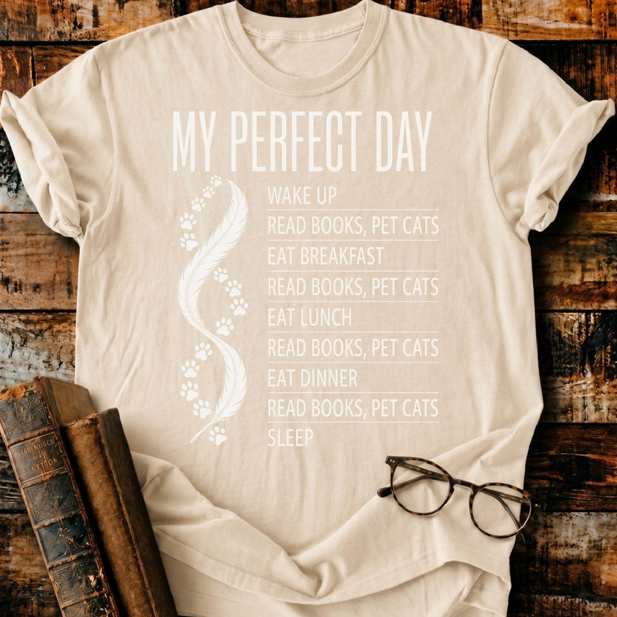 My Perfect Day T-Shirt